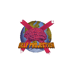 SELF PROJECTION